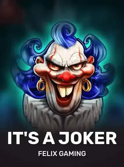 It's a Joker It's a Joker
